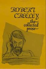 The Collected Prose of Robert Creeley (Signed Edition)