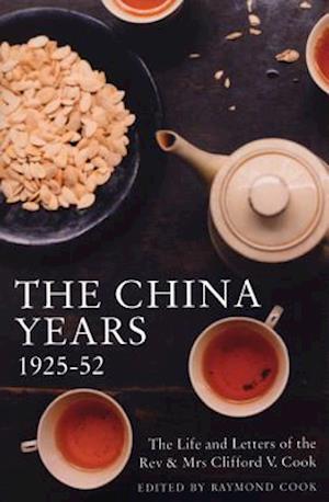 The China Years 1925-52