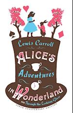 Alice's Adventures in Wonderland and Through the Looking Glass