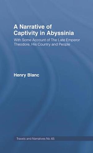 A Narrative of Captivity in Abyssinia (1868)