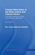 Twenty-nine Years in the West Indies and Central Africa