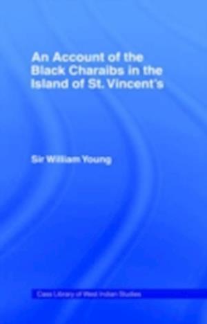 Account of the Black Charaibs in the Island of St Vincent's