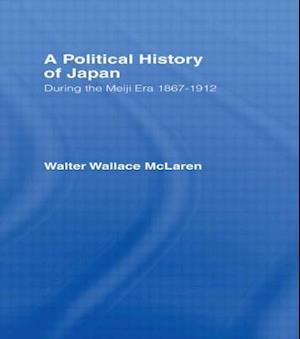 Political History of Japan During the Meiji Era, 1867-1912