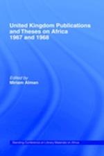 United Kingdom Publications and Theses on Africa 1967-68