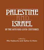 Palestine and Israel in the 19th and 20th Centuries