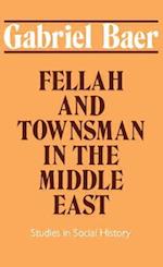 Fellah and Townsman in the Middle East