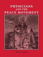 Physicians and the Peace Movement