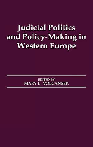 Judicial Politics and Policy-making in Western Europe