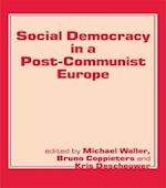 Social Democracy in a Post-communist Europe