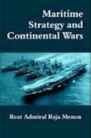 Maritime Strategy and Continental Wars