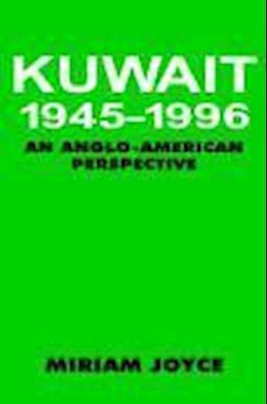 Kuwait, 1945-1996