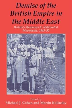 Demise of the British Empire in the Middle East