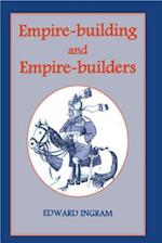 Empire-building and Empire-builders