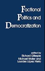 Factional Politics and Democratization