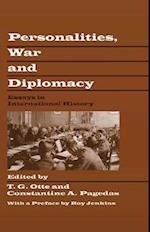 Personalities, War and Diplomacy
