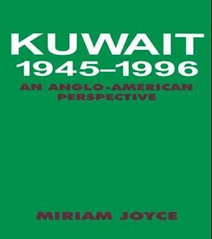 Kuwait, 1945-1996