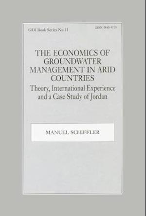 The Economics of Groundwater Management in Arid Countries