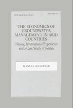 The Economics of Groundwater Management in Arid Countries