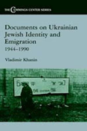 Documents on Ukrainian-Jewish Identity and Emigration, 1944-1990