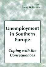 Unemployment in Southern Europe: Coping with the Consequences
