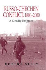 The Russian-Chechen Conflict 1800-2000