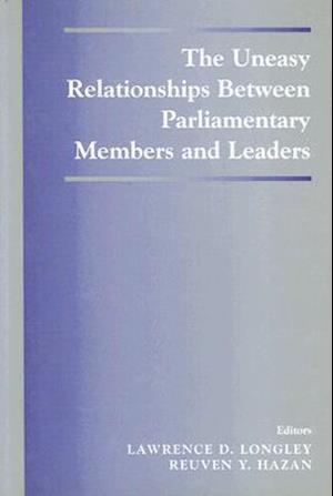 The Uneasy Relationships Between Parliamentary Members and Leaders