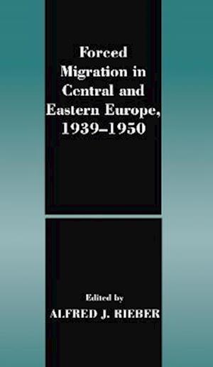 Forced Migration in Central and Eastern Europe, 1939-1950