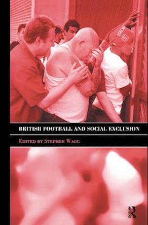 British Football & Social Exclusion