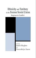 Ethnicity and Territory in the Former Soviet Union