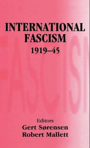 International Fascism, 1919-45