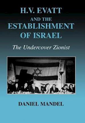 H V Evatt and the Establishment of Israel