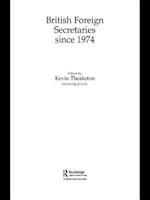 British Foreign Secretaries Since 1974