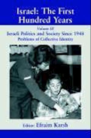 Israel: The First Hundred Years