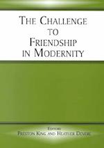 The Challenge to Friendship in Modernity