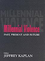 Millennial Violence