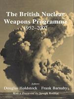 The British Nuclear Weapons Programme, 1952-2002