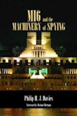 MI6 and the Machinery of Spying