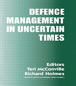 Defence Management in Uncertain Times