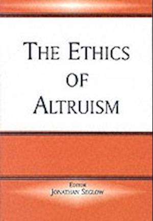 The Ethics of Altruism
