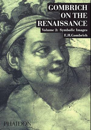 Gombrich on the Renaissance Volume ll