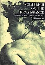 Gombrich on the Renaissance Volume IV