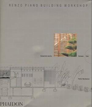 Renzo Piano Building Workshop; Complete Works Volume 4