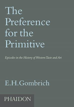 The Preference for the Primitive