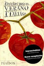 Recetas Para Un Verano Italiano (Recipes from an Italian Summer) (Spanish Edition)