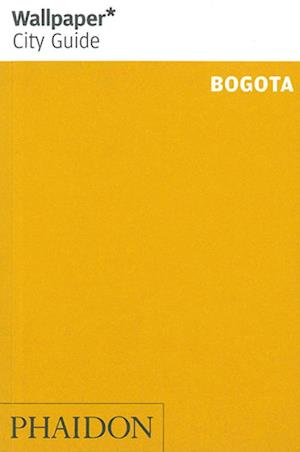 Bogota*, Wallpaper City Guide (1st ed. Dec. 12)