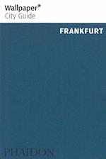 Frankfurt, Wallpaper City Guide (2nd ed. July 13)