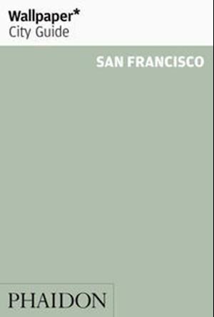 San Francisco, Wallpaper City Guide (6th ed. Dec. 14)