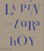 La Pintura Hoy (Painting Today) (Spanish Edition)