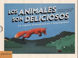 Los Animales Son Deliciosos (Animals Are Delicious) (Spanish Edition)