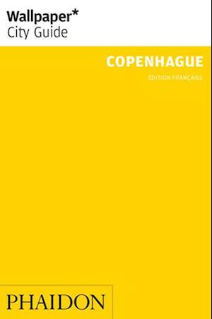 Copenhague, Wallpaper Edition Francaise